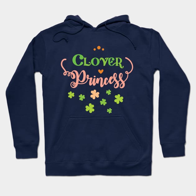 Clover Princess - Adorable St. Pattys Day T-Shirt for Kids Hoodie by TeeBunny17